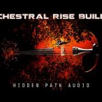 Orchestral Rise Builder free Kontakt sample library
