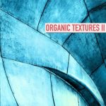 Fume Music Sets Free Organic Textures II Sample Library (WAV & Kontakt)