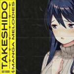 TAKESHIDO: Manga Melodies