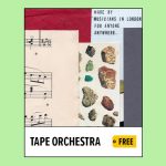 Tape Orchestra FREE Labs Expansion