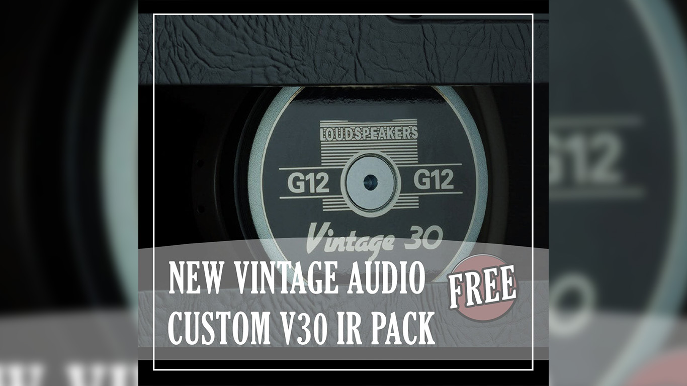New Vintage Audio Offers FREE Custom V30 IR Pack
