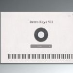 ZAK Sound "Retro Keys VII" FREE Plugin Features 7 Retro Piano Presets