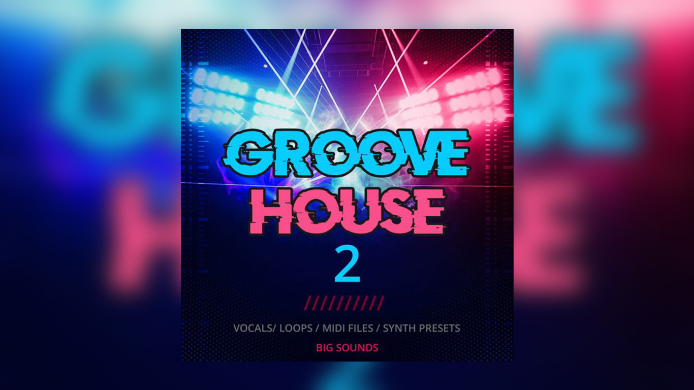 HighLife Samples Releases "Groove House 2" Sample Pack 50% Off